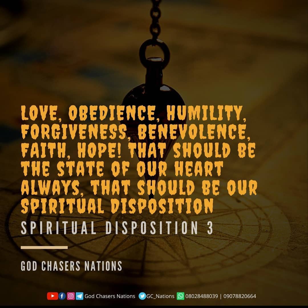 Spiritual Disposition – Part 3